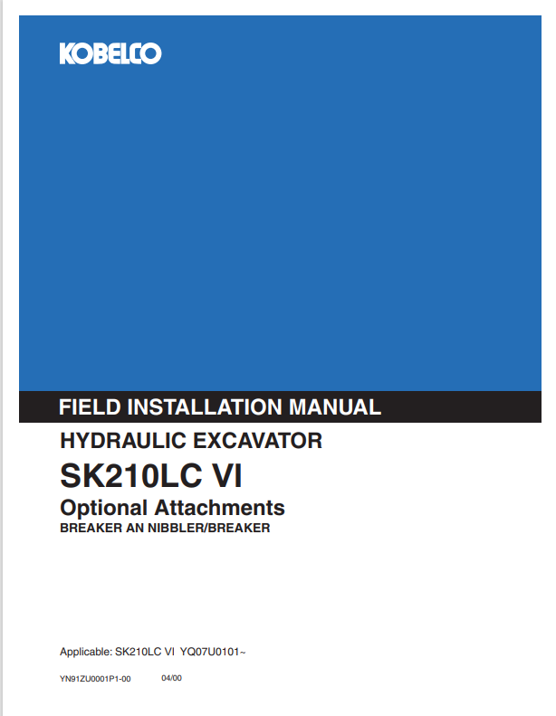KOBELCO SK210LC VI HYDRAULIC EXCAVATOR (YN91ZU0001P1-00) OPERATOR MANUAL - PDF FILE