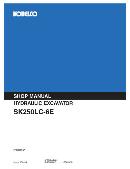 Kobelco SK250LC-6E Hydraulic Excavator Service Manual (87364097) - PDF Download