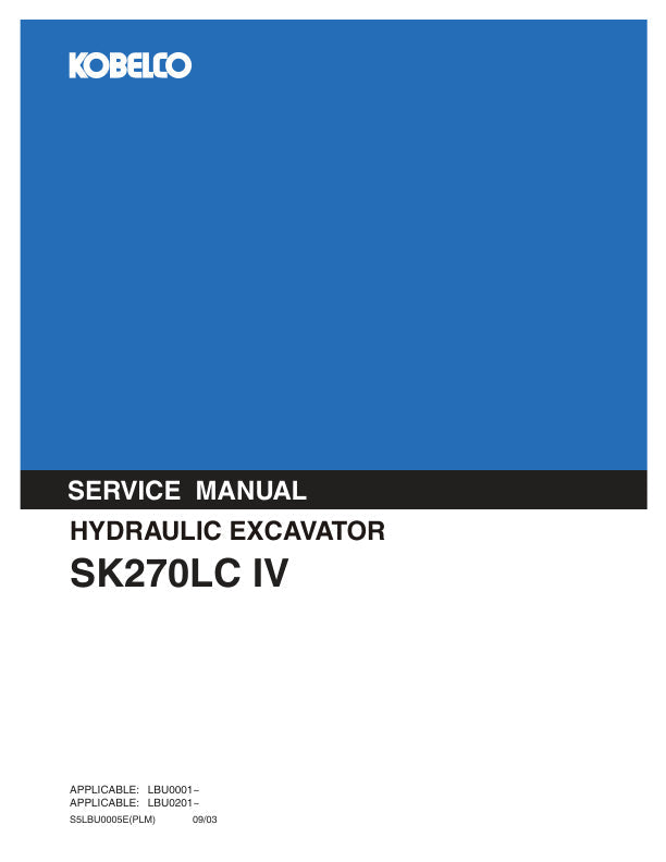 KOBELCO SK270LC IV Excavator Service Manual S5LBU0005E (PLM) PDF Download