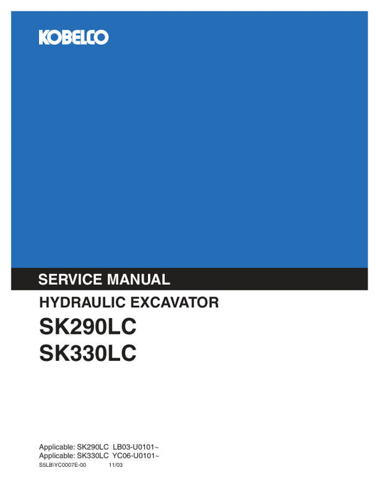Kobelco SK290LC, SK330LC Hydraulic Excavator Service Manual (S5LBYC0007E-00) - PDF Download