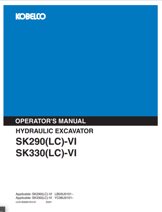 KOBELCO SK290(LC)-VI, SK330(LC)-VI Hydraulic Excavator (LC91Z00001D4-01) Operator Manual - PDF File