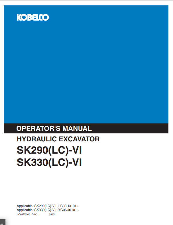 Fiat Kobelco SK290(LC)-VI & SK330(LC)-VI Hydraulic Excavator Operator Manual PDF – LC91Z00001D4-01