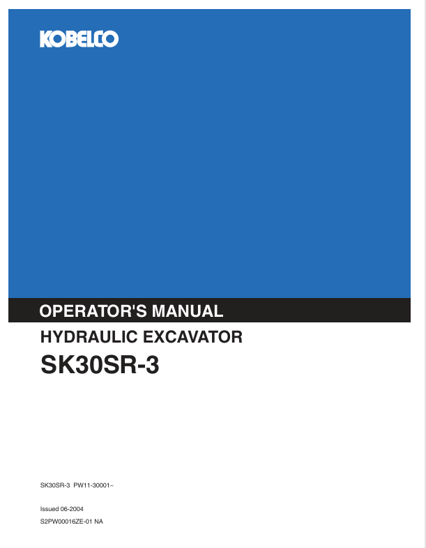KOBELCO SK30SR-3 Hydraulic Excavator Operator Manual PDF (S2PW00016ZE-01 NA)