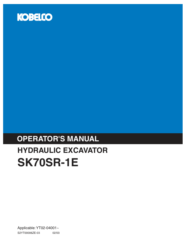 KOBELCO SK70SR-1E Hydraulic Excavator (S2YT00006ZE-03) Operator Manual PDF Download