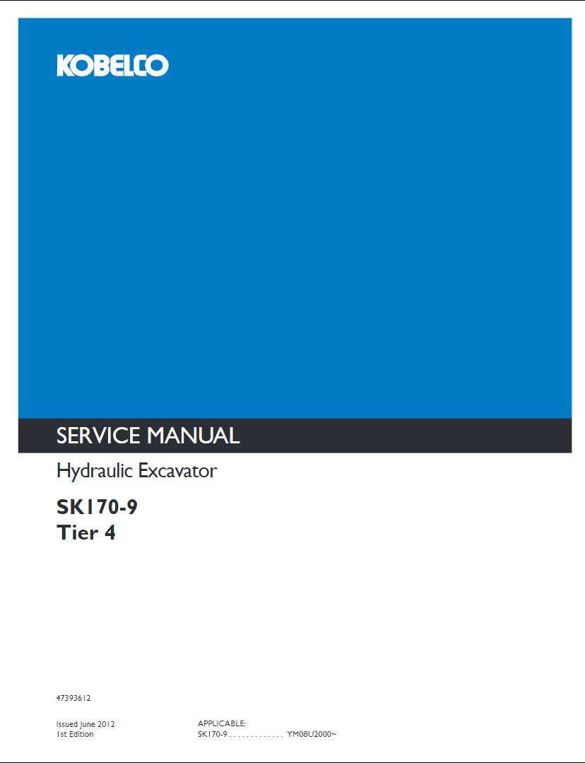 Kobelco SK170-9 Tier 4 Excavator Shop Service Repair Manual PDF Download