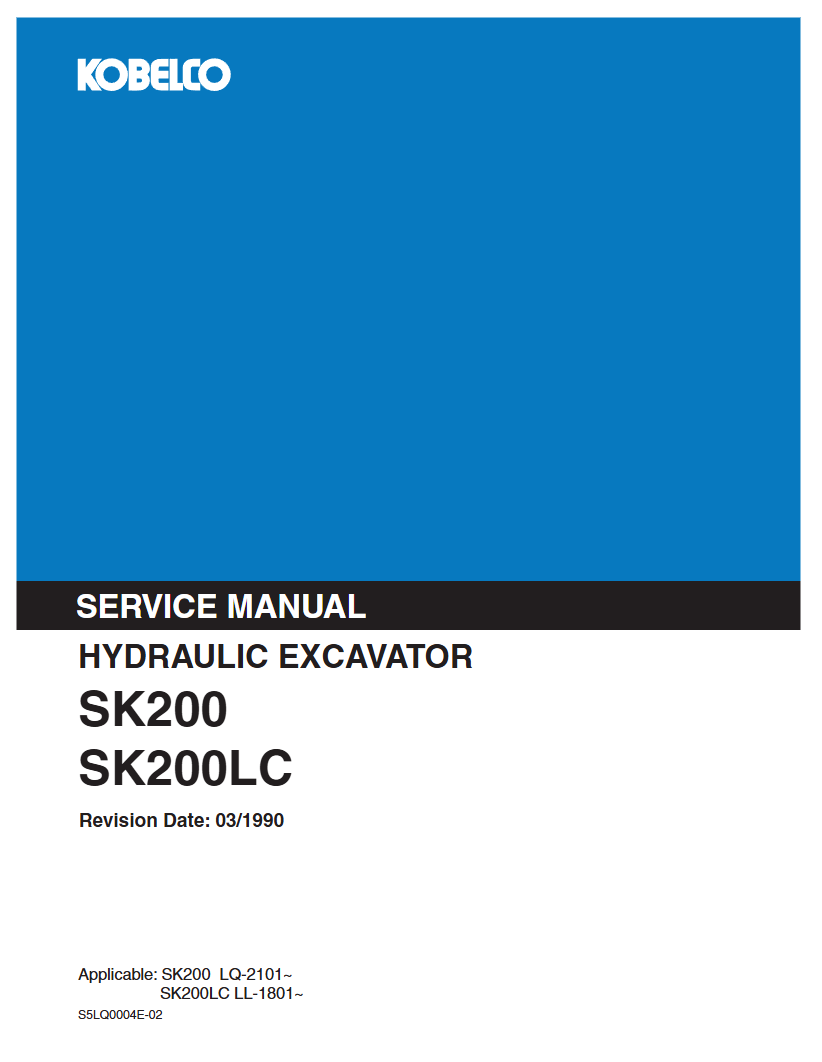 Kobelco SK200, SK200LC Excavator Shop Service Repair Manual (PDF Download)