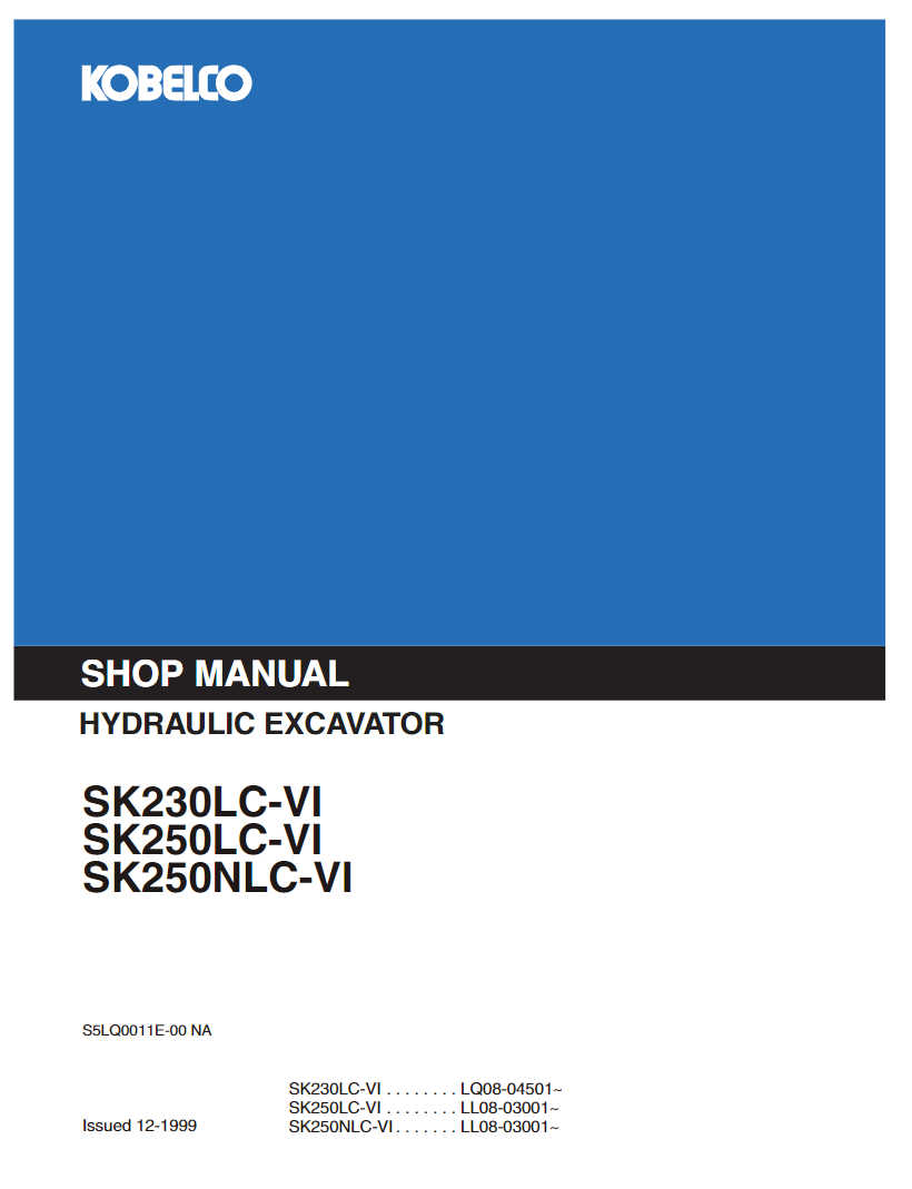 Kobelco SK230 SK250 SK250LC NLC-VI Excavator Shop Service Repair Manual PDF