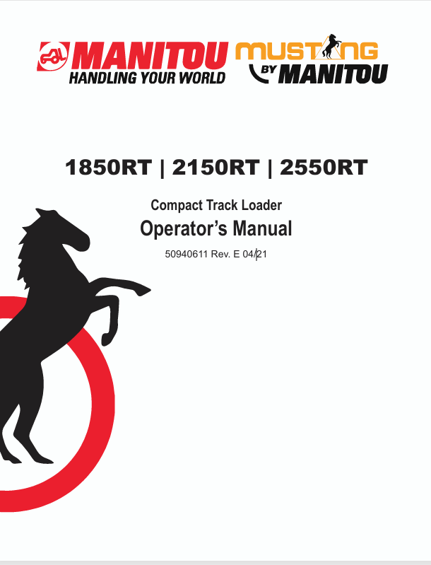 Mustang 1850RT, 2150RT & 2550RT Compact Track Loader Operator’s Manual PDF (50940611)