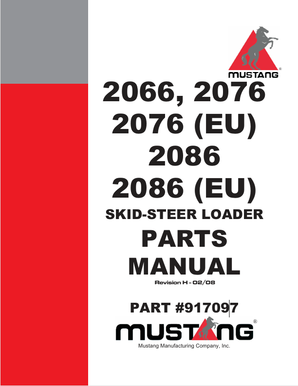 Mustang 2066, 2076, 2086 Skid Steer Loader (917097) Parts Manual PDF Download