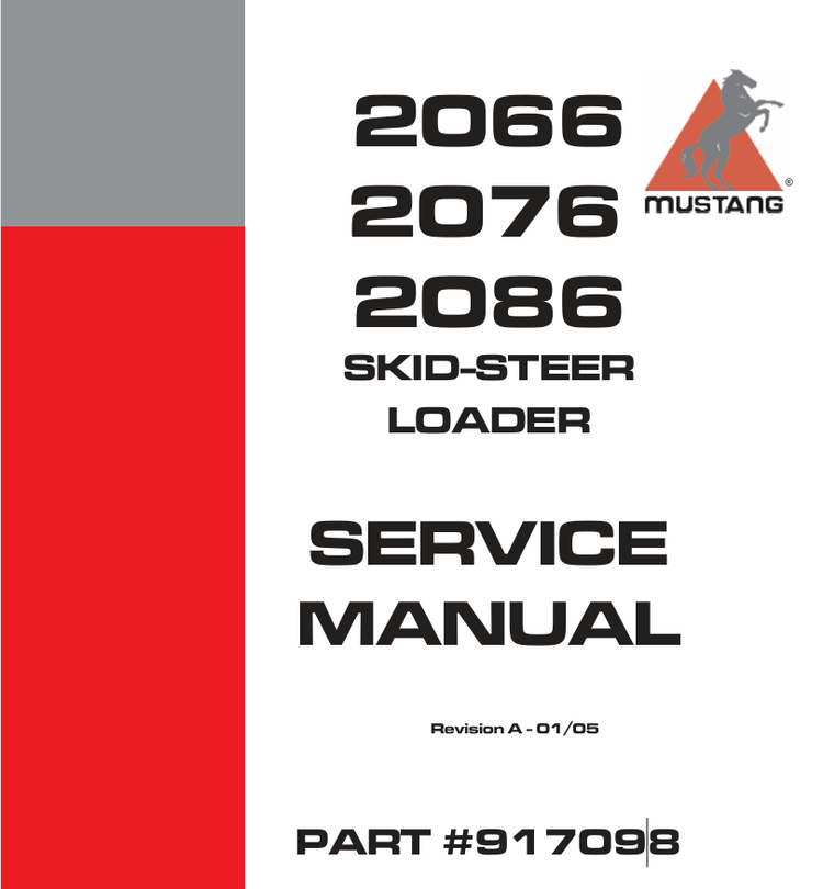 Mustang 2066, 2076 & 2086 Skid Steer Loader (917098) Service Manual PDF Download