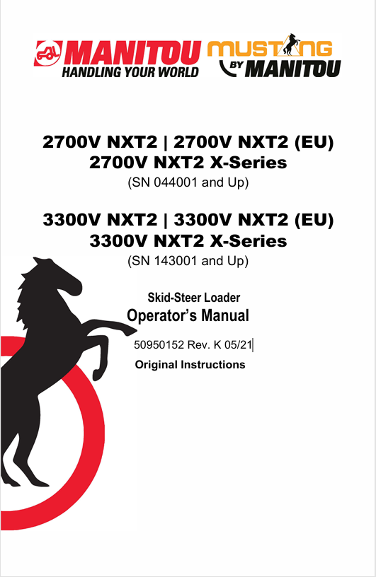Mustang 2700V NXT2 & 3300V NXT2 Skid Steer Loader Operator’s Manual PDF (50950152)