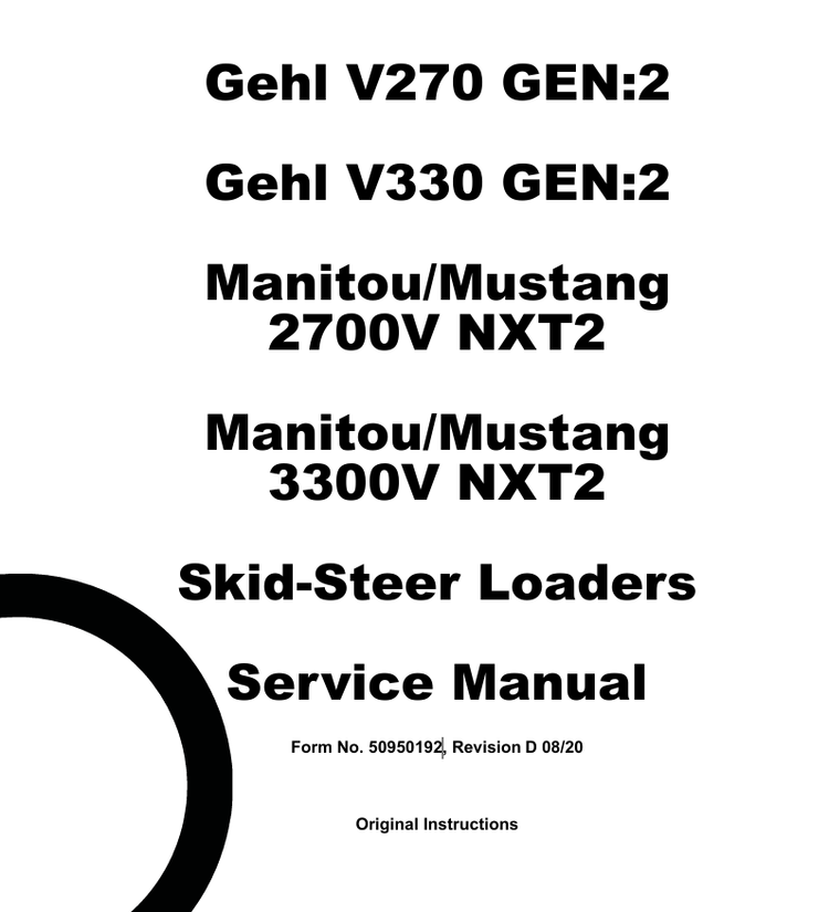 Mustang Gehl V270 & V330 Skid Steer Loader (50950192) Service Manual PDF