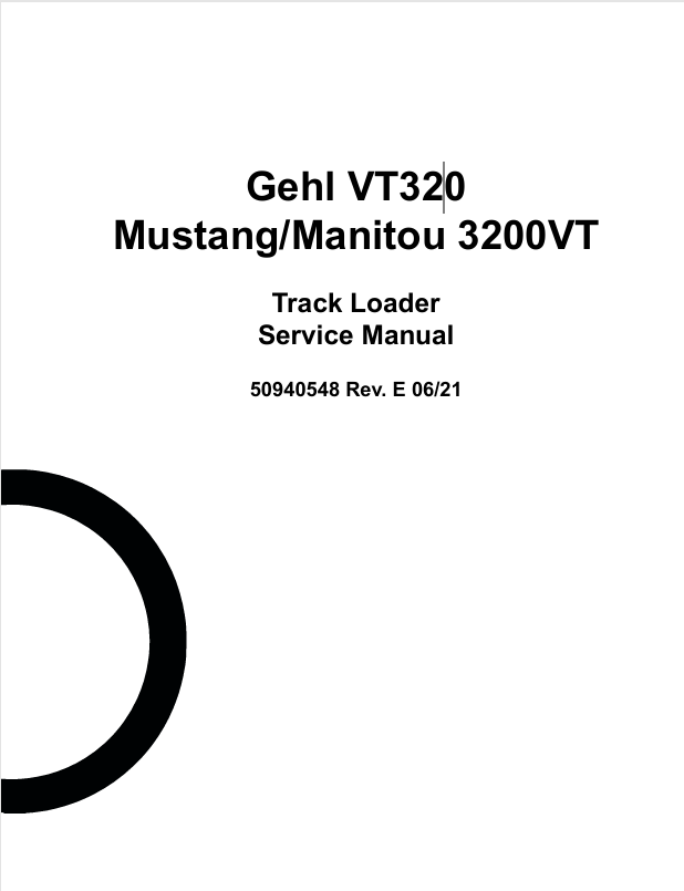 Mustang Gehl VT320 Track Loader (50940548) Service Manual PDF Download