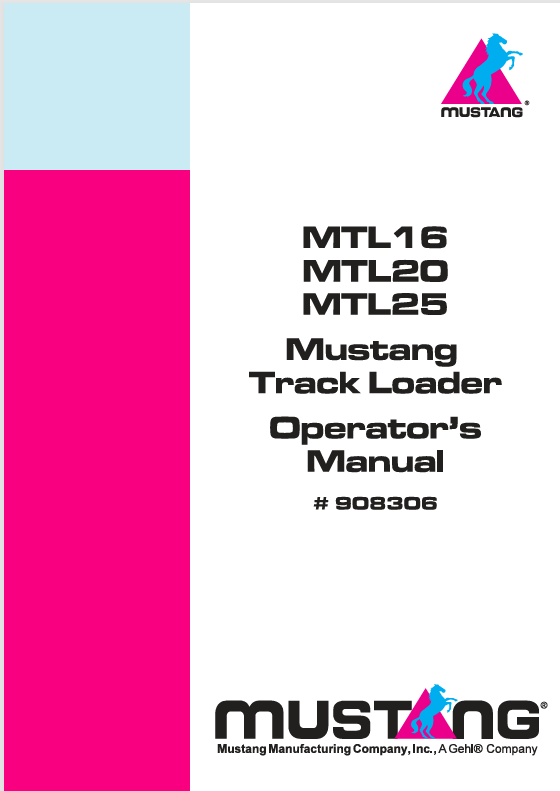 Mustang MTL16 MTL20 MTL25 Track Loader 908306 Operator's Manual PDF Download
