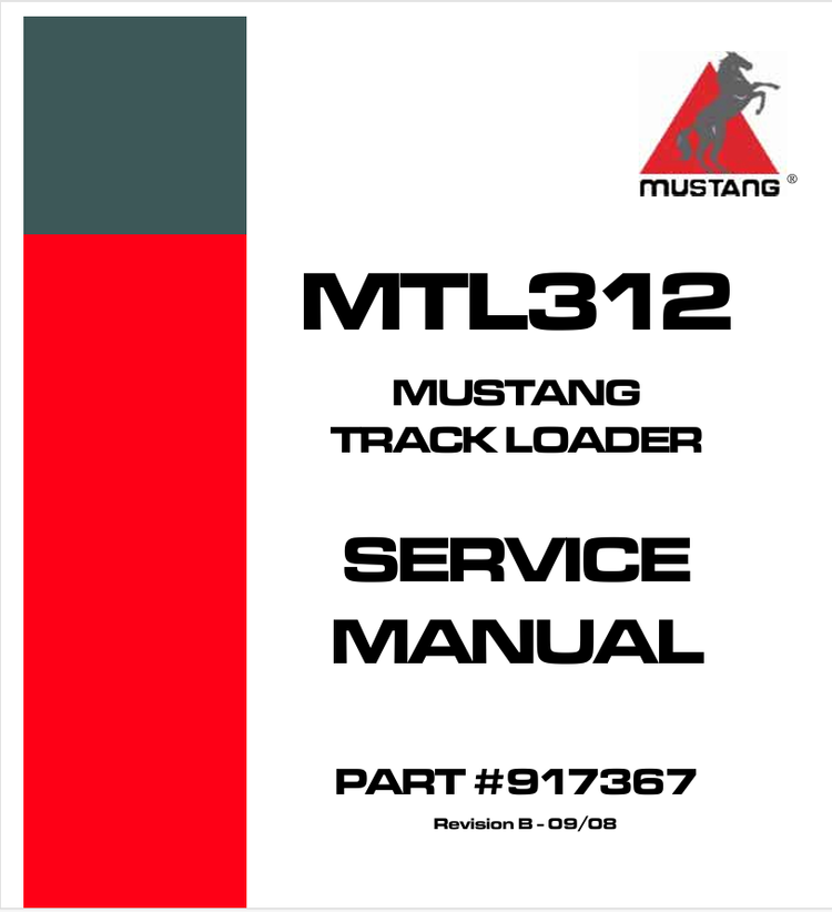 Mustang MTL312 Track Loader (917367) Service Manual – Complete Repair & Maintenance Guide