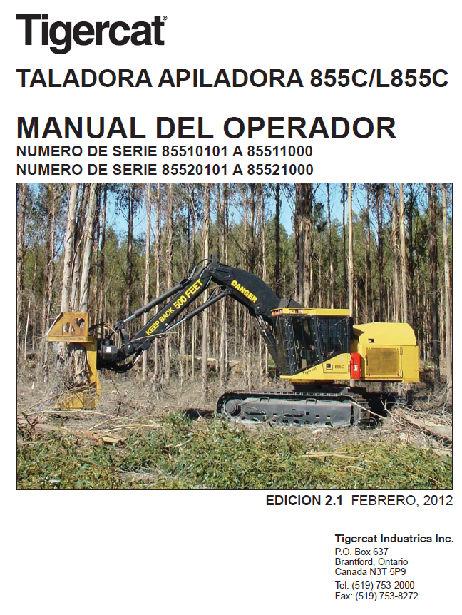 Tigercat L855C Feller Buncher Operator/User Manual (85520101-85522000, 85520101-85521000)