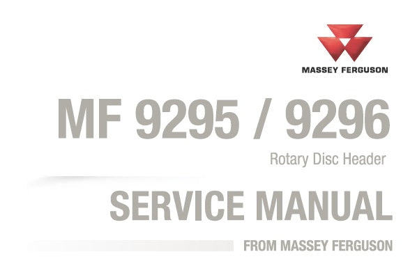 Massey Ferguson MF 9295, MF 9296 Rotary Disc Header Service Repair - PDF
