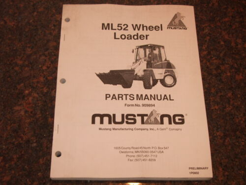 Mustang MTL320 - Mustang ML52 Parts Catalog Manual 909894B Download PDF