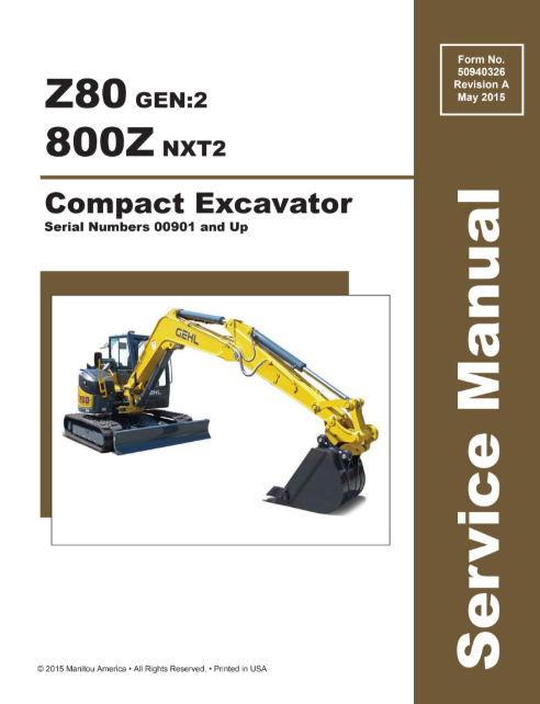 Mustang Compact Excavator Z80 GEN2, 800Z NXT2 Service Manual 50940326A 05.2015