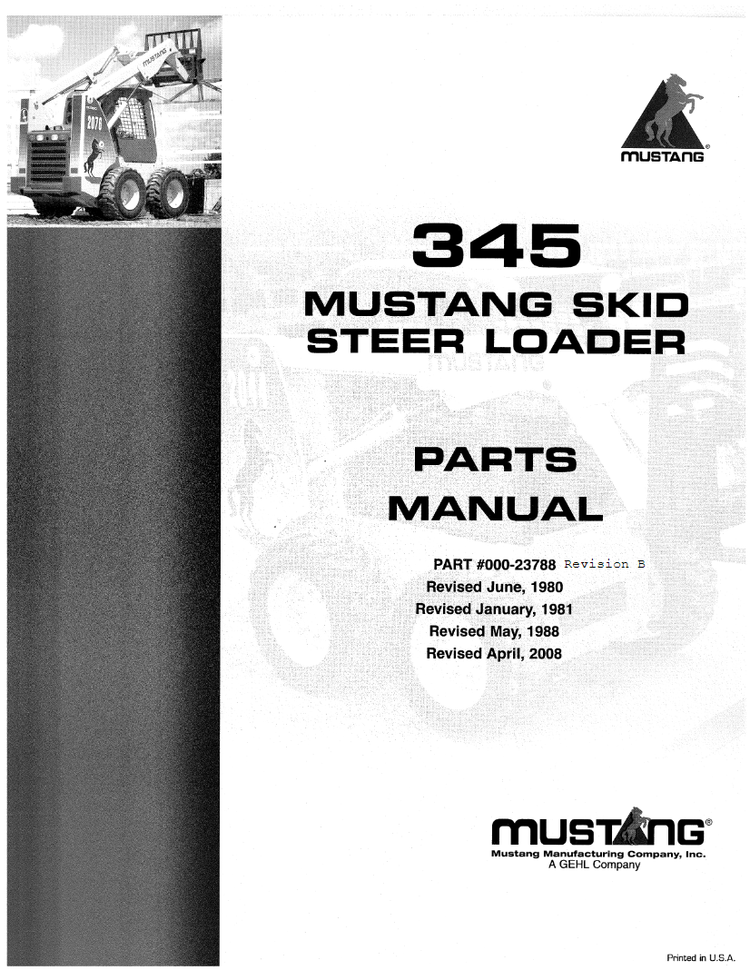 Mustang Skid Steer Loader 345 Parts Catalog Manual (000-23788B) PDF Download