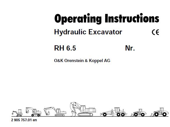 O&K RH 6.5 NR. HYDRAULIC EXCAVATOR OPERATOR’S MANUAL - PFD FILE