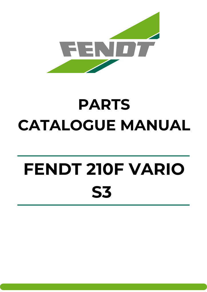 PARTS CATALOG MANUAL - FENDT 210F VARIO S3 (WAM242XXX00F00101-99999) PDF FILE