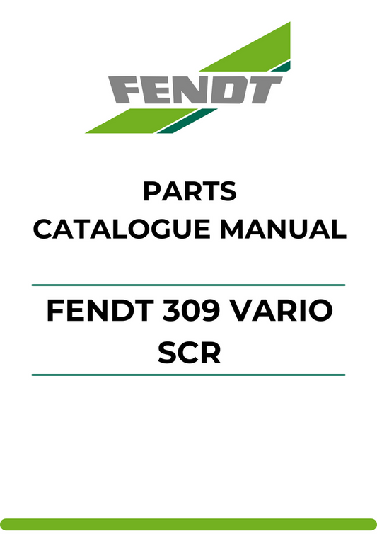 PARTS CATALOG MANUAL - FENDT 309 VARIO SCR (322/00101-99999) PDF FILE