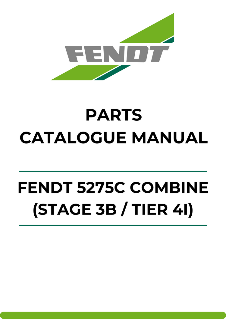 PARTS CATALOG MANUAL - FENDT 5275C COMBINE (STAGE 3B / TIER 4I) (553900001-553900030) PDF FILE