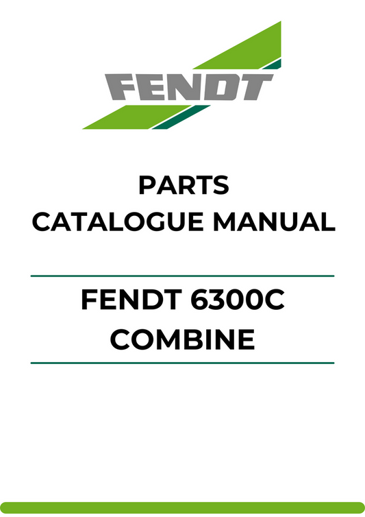 PARTS CATALOG MANUAL - FENDT 6300C COMBINE (563010001-999 / 563410001-999 AL) PDF FILE