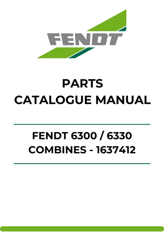 PARTS CATALOG MANUAL - FENDT 6300 / 6330 COMBINES - 1637412 PDF FILE