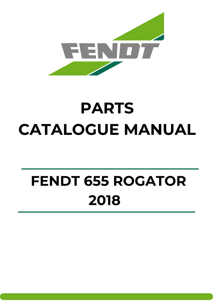 PARTS CATALOG MANUAL - FENDT 655 ROGATOR 2018 (XRRF0655XJV001001-999999) PDF FILE