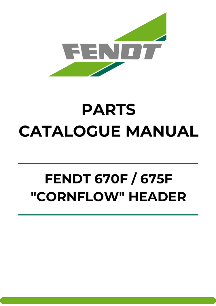 PARTS CATALOG MANUAL - FENDT 670F / 675F "CORNFLOW" HEADER PDF FILE