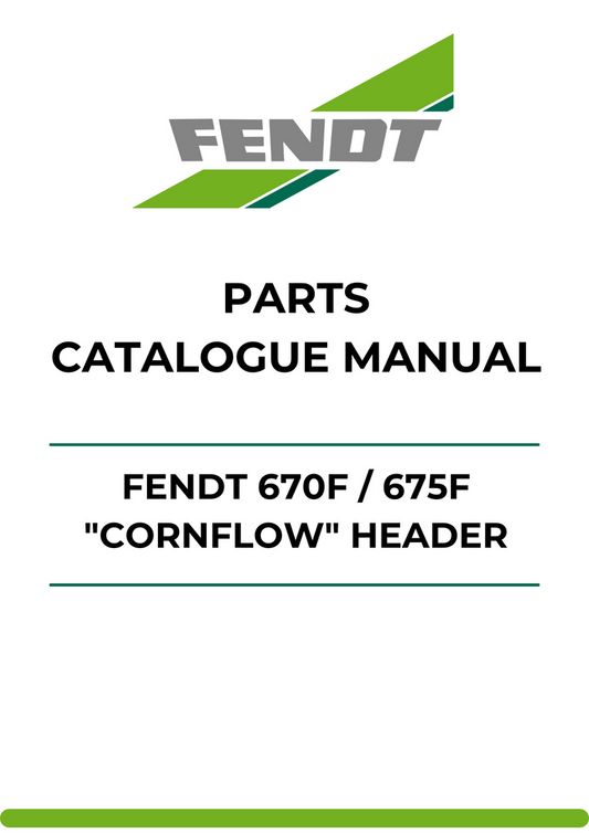 PARTS CATALOG MANUAL - FENDT 670F / 675F "CORNFLOW" HEADER PDF FILE
