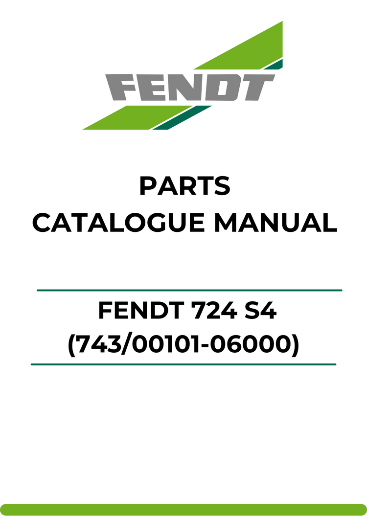 PARTS CATALOG MANUAL - FENDT 724 S4 (743/00101-06000) (WAM743XXX00F06001-99999) PDF FILE