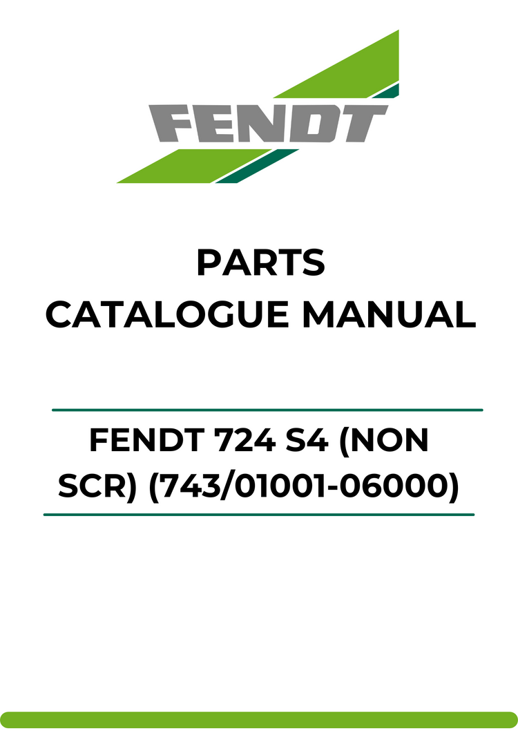 PARTS CATALOG MANUAL - FENDT 724 S4 (NON SCR) (743/01001-06000) (WAM743XXX00F06001-99999) PDF FILE