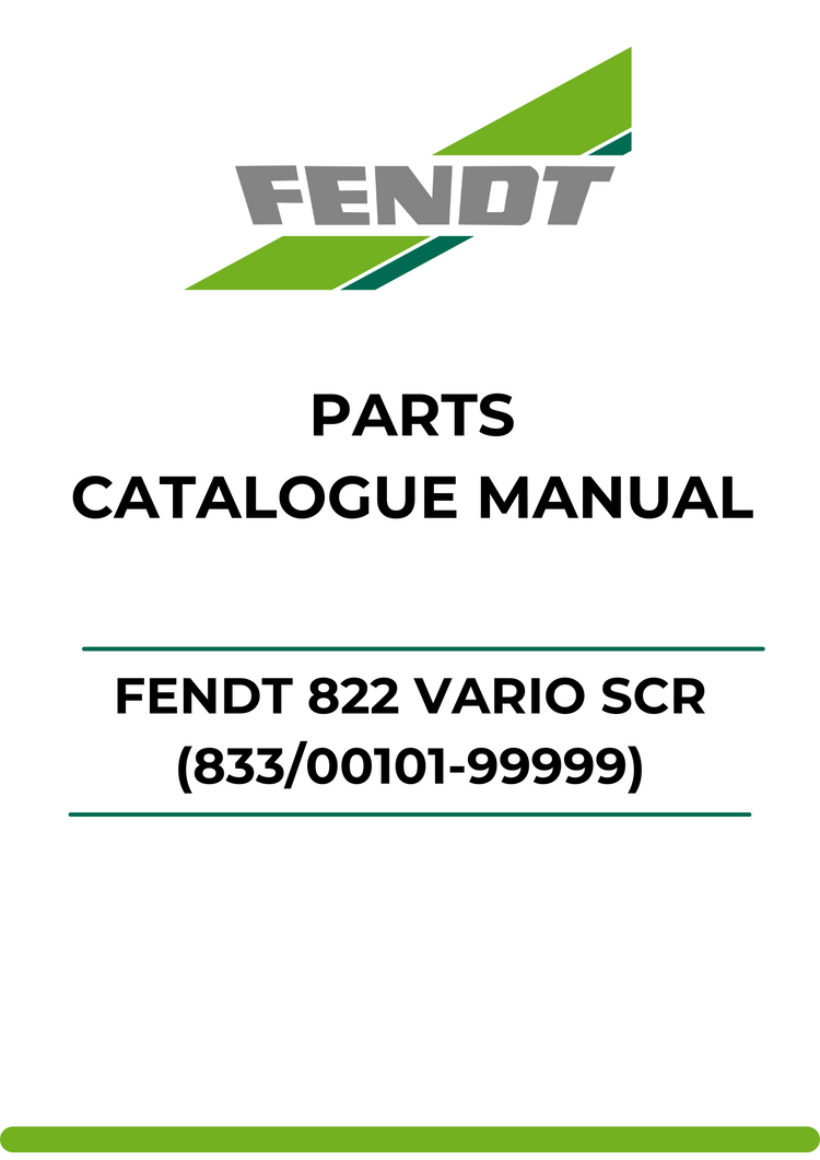 PARTS CATALOG MANUAL - FENDT 822 VARIO SCR (833/00101-99999) PDF FILE