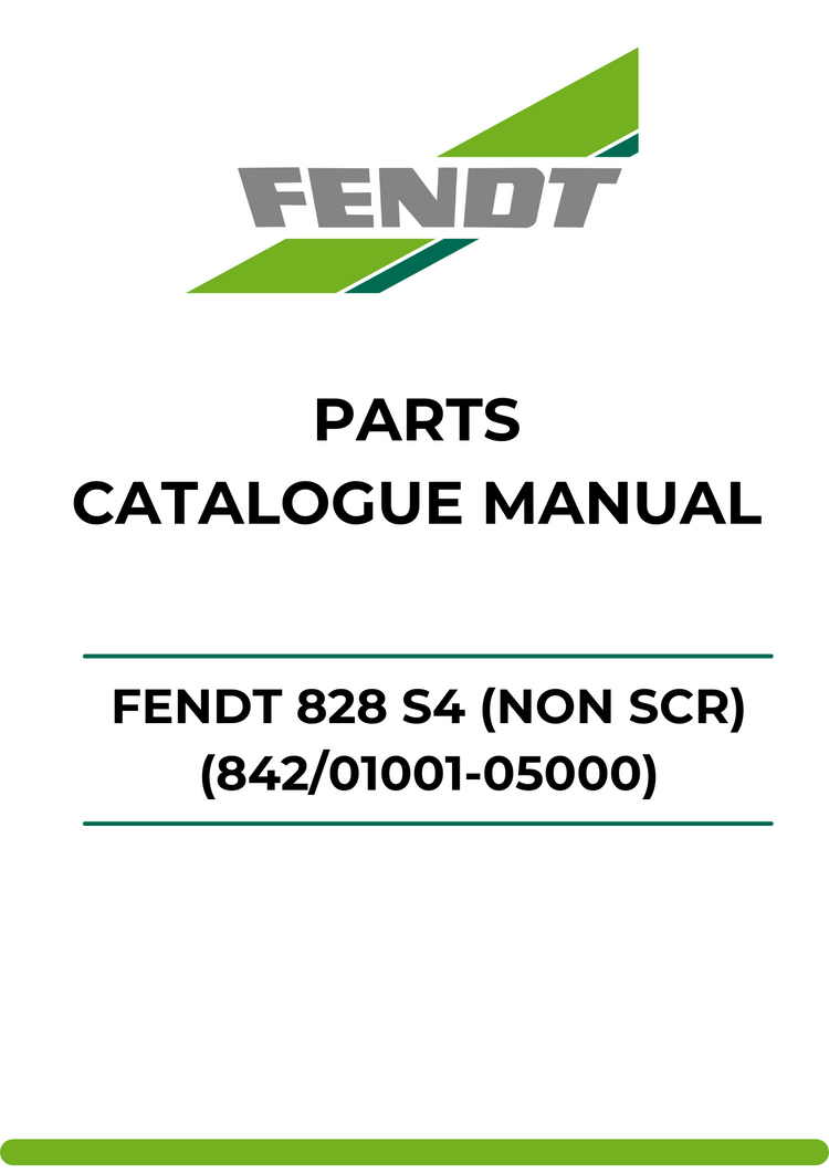 PARTS CATALOG MANUAL - FENDT 828 S4 (NON SCR) (842/01001-05000) (WAM842XXX00F05001-99999) PDF FILE