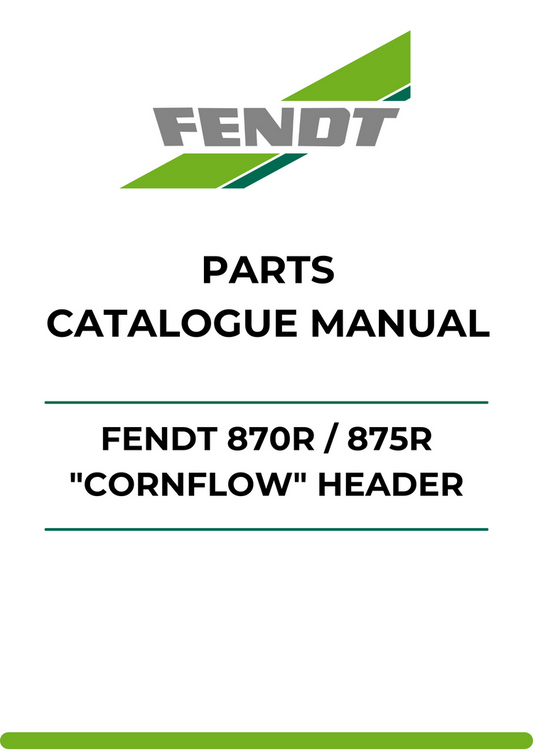 PARTS CATALOG MANUAL - FENDT 870R / 875R "CORNFLOW" HEADER PDF FILE