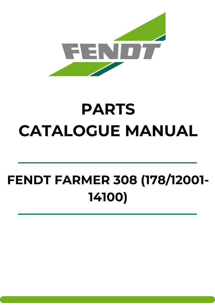 PARTS CATALOG MANUAL - FENDT FARMER 308 (178/12001-14100) PDF FILE