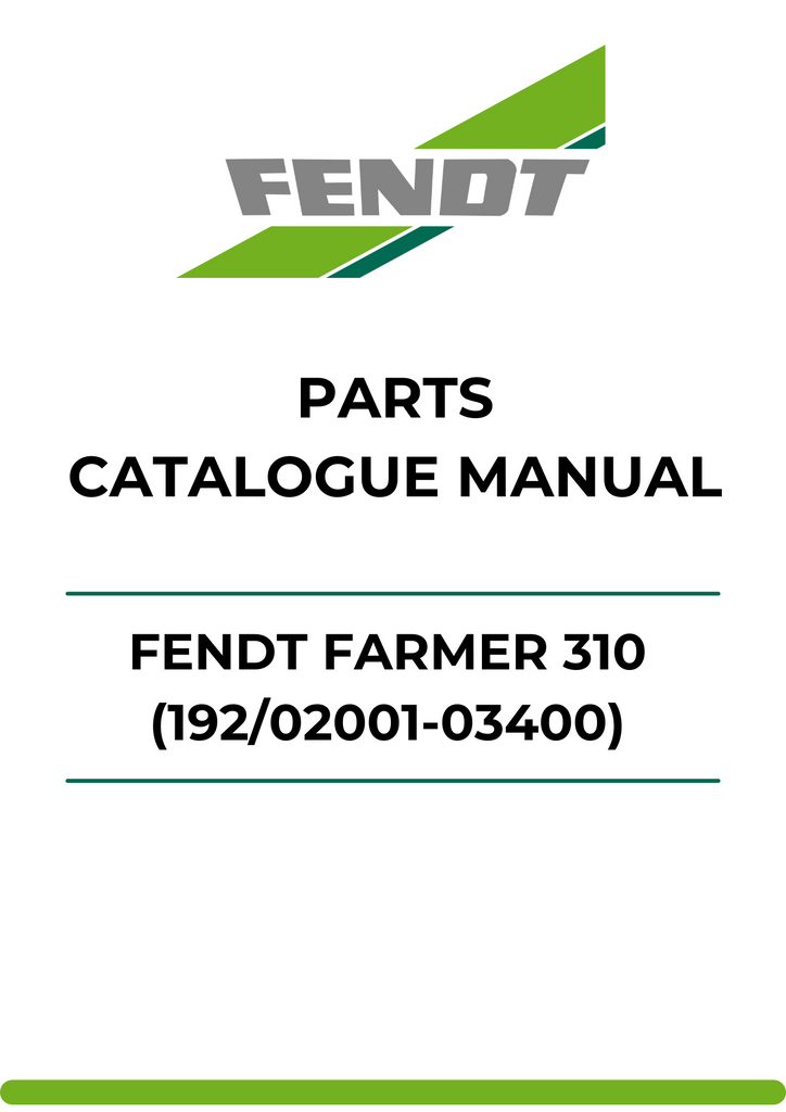PARTS CATALOG MANUAL - FENDT FARMER 310 (192/02001-03400) PDF FILE