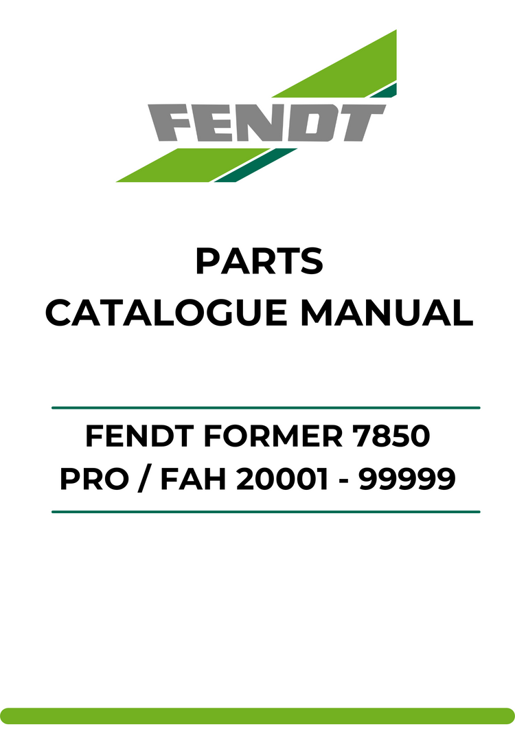 PARTS CATALOG MANUAL - FENDT FORMER 7850 PRO / FAH 20001 - 99999 PDF FILE
