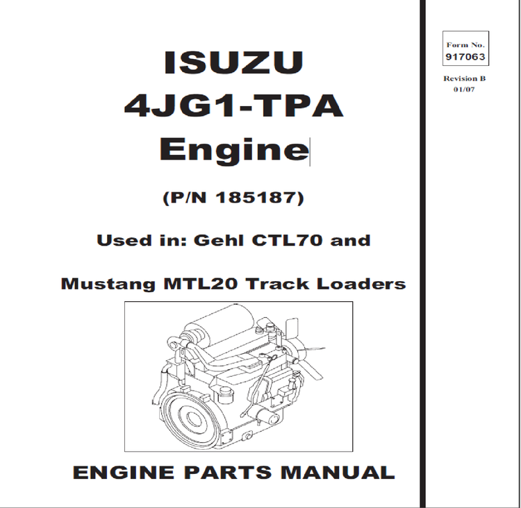 ISUZU 4JG1-TPA Engine Gehl CTL70 Mustang MTL20 Parts Catalog Manual 917063B PDF Download