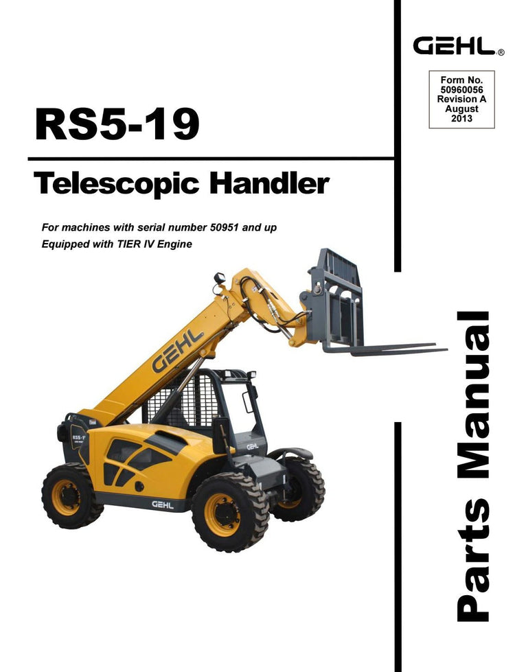 RS5-19 Gehl Telescopic Handler Parts Catalog Manual PDF Download | Form No. 913259 Revision D (August 2009)