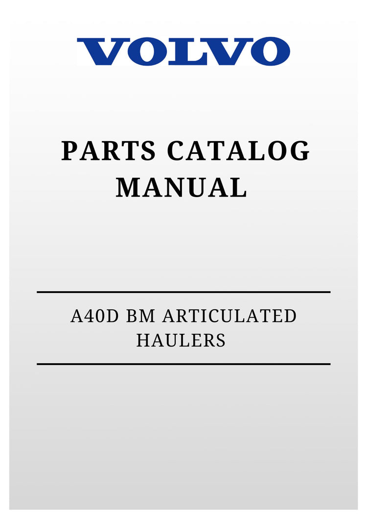 VOLVO A40D BM ARTICULATED HAULERS (ART) PARTS CATALOG MANUAL
