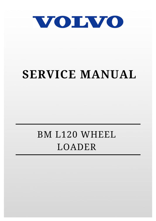 VOLVO BM L120 WHEEL LOADER SERVICE MANUAL 2014