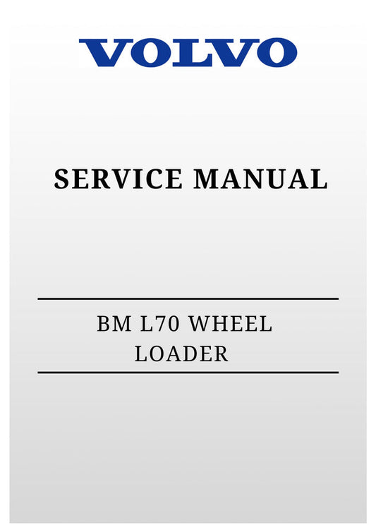 VOLVO BM L70 WHEEL LOADER SERVICE MANUAL 2016