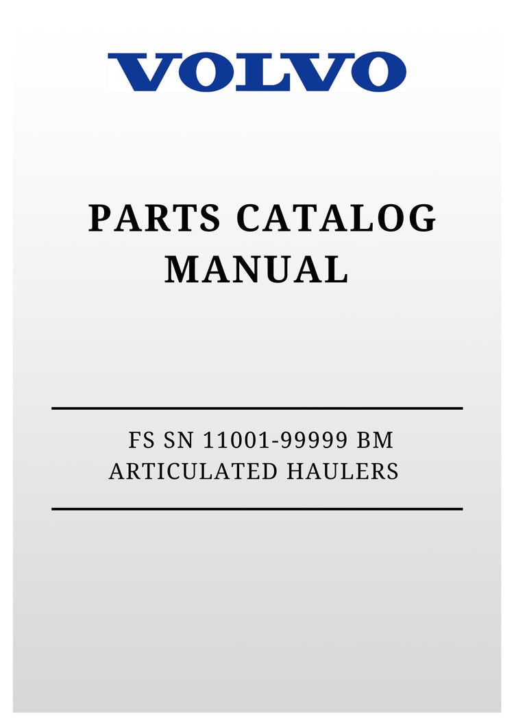 VOLVO A40F FS SN 11001-99999 BM ARTICULATED HAULERS (ART) PARTS CATALOG MANUAL