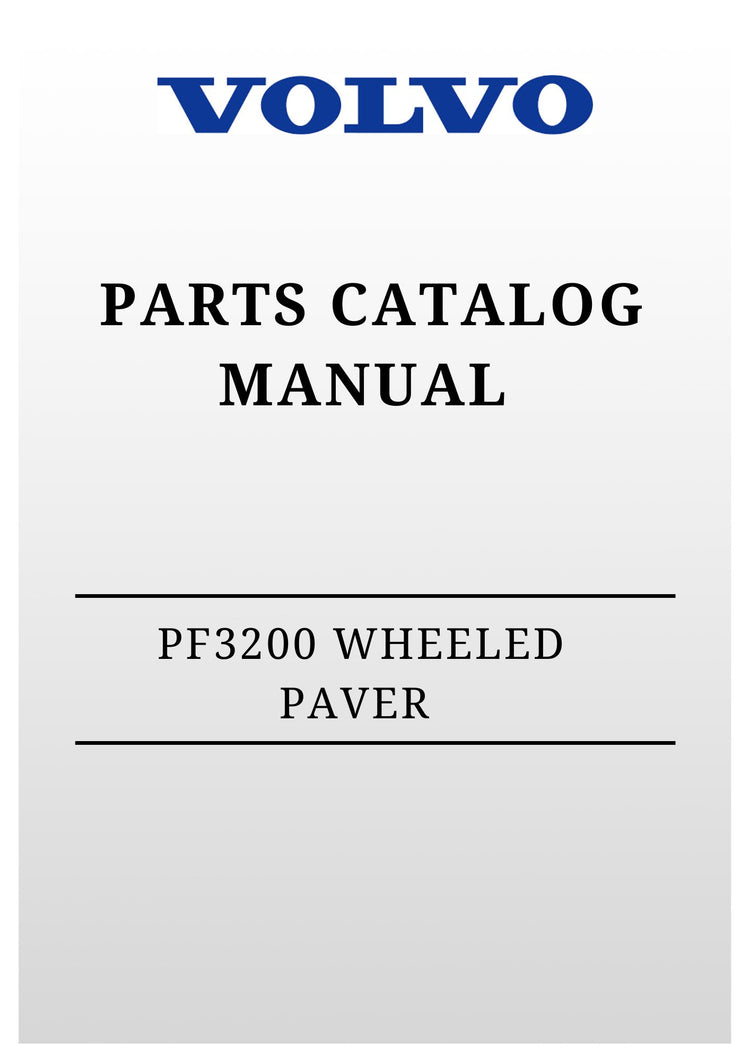 VOLVO PF3200 WHEELED PAVER PARTS CATALOG MANUAL SN 1-999999