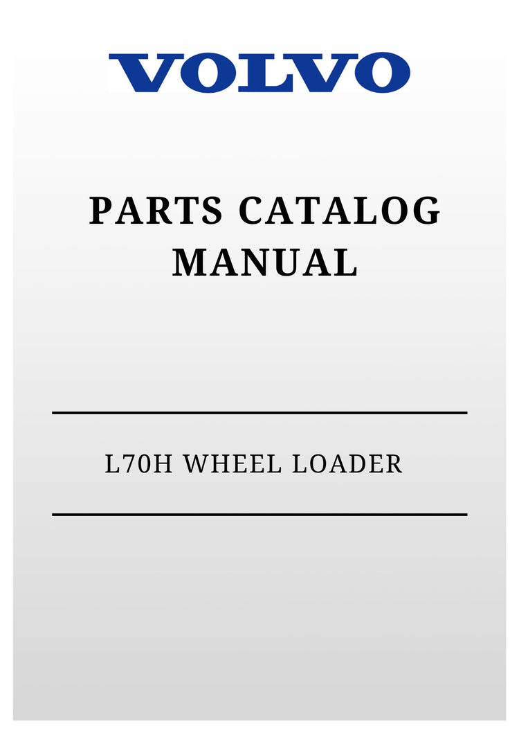 VOLVO L70H WHEEL LOADER SERVICE MANUAL 2020