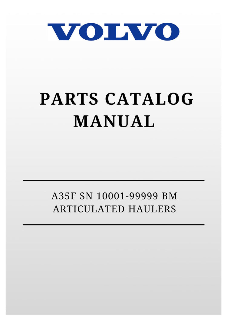 VOLVO A35F SN 10001-99999 BM ARTICULATED HAULERS (ART) PARTS CATALOG MANUAL